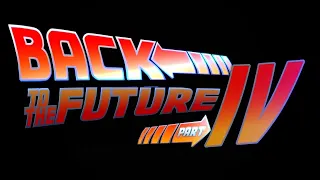 Back to the Future Part IV (2023) Trailer Concept