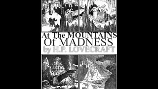 At The Mountains of Madness - H.P. Lovecraft - Epic Horror Theatre