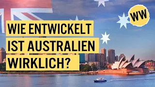 Ist Australien in Wahrheit ein Entwicklungsland? | WirtschaftsWissen