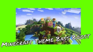Minecraft Theme Bass Boost 10 Hours