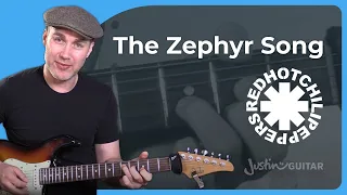 The Zephyr Song Guitar Lesson | Red Hot Chili Peppers