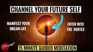 15 Minute Manifestation Meditation: Manifest Your Future Self ✨(It Changed My Life)