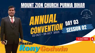 MOUNT ZION CHURCH PURNIA | ANNUAL CONVENTION | 24 OCT 2023 | SESSION 02 ||Pr.RONY GODWIN KERALA