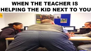 School Memes Teachers Don't Want You to See