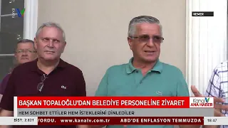 BAŞKAN TOPALOĞLU'DAN BELEDİYE PERSONELİNE ZİYARET