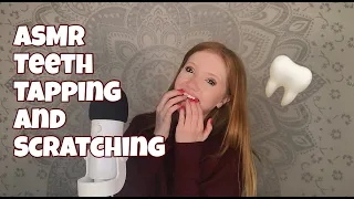 ASMR Teeth Tapping & Scratching