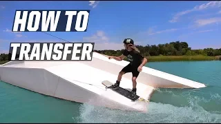 TRANSFERS - HOW TO - WAKEBOARDING