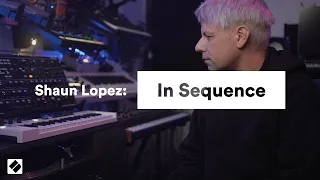 Shaun Lopez: In Sequence - 'A keeper' // Novation