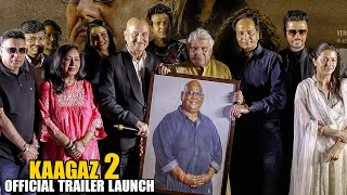 UNCUT - Kaagaz 2 | Official Trailer Launch | Anupam Kher, Darshan Kumaar, and Neena Gupta