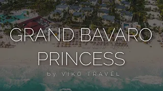 Детальный обзор отеля Grand Bavaro Princess 5, сравнение с Riu Palace 5