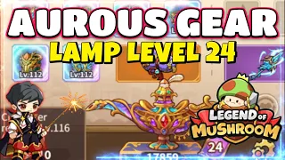 CAN I GET AUROUS GEAR?! LAMP LEVEL 24 - LEGEND OF MUSHROOM