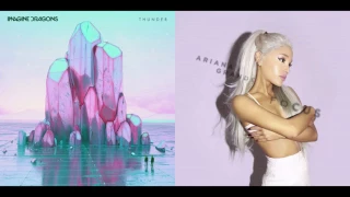Imagine Dragons vs. Ariana Grande - Focus On Thunder (Mashup)