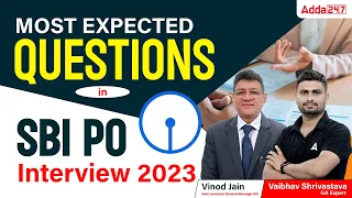 Most Expected Questions in SBI PO Interview 2023 | SBI PO Interview Preparation