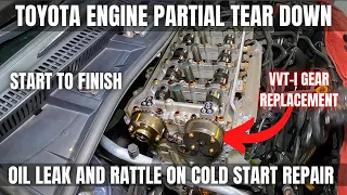 Toyota Engine Partial Tear Down for Leak and Rattle on Cold Start Repair