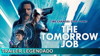 The Tomorrow Job 2023 Trailer Legendado
