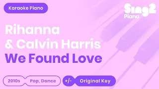 Rihanna & Calvin Harris - We Found Love (Karaoke Piano)