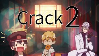 Crack #2 Туалетный мальчик Ханако-кун (Toilet-Bound Hanako-kun)