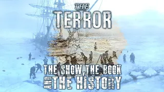 The Terror: The Show, the Book and the History. Episode 9 The C the C the Open C