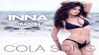 INNA Ft. J Balvin - Cola Song (Extended Version)