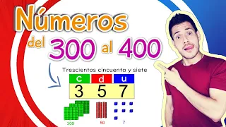 NÚMEROS DEL 300 AL 400 |APRENDE FÁCIL CONMIGO 😀