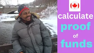 How to CALCULATE your proof of funds for Canada Visa