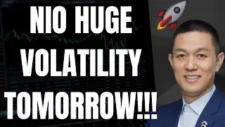 🔥 NIO STOCK HUGE VOLATILITY TOMORROW!!! WILL NIO EXPLODE OR DROP??? 🚀