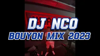 DJ NCO BOUYON MIX 2023🥳 (ESKIZANOUS)