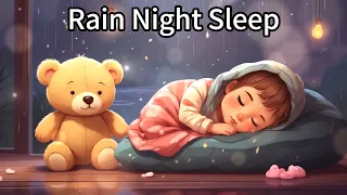 "Rain Night Sleep", mixed with Rain Sounds, fall asleep in 5 mins (1-hour long lullaby for sleep)