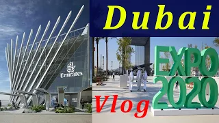 DUBAI EXPO 2020 Full Tour  DUBAI EXPO VLOG