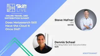 Does Metasearch Still Have Clout? at Skift Online Travel & Distribution Summit 2021