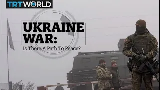 Ukraine war: Is there a path to peace?