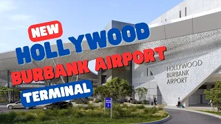 Groundbreaking for New Hollywood Burbank Airport Terminal