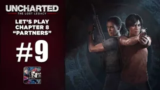 UNCHARTED: The Lost Legacy - Let's Play / Part 9 - Chapter 8 - "Partners" | CenterStrain01