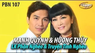 Hương Thủy & Mạnh Quỳnh - LK Phận Nghèo & Truyện Tình Nghèo | PBN 107