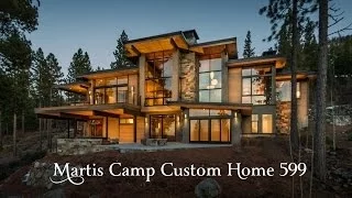 Martis Camp Custom Home 599