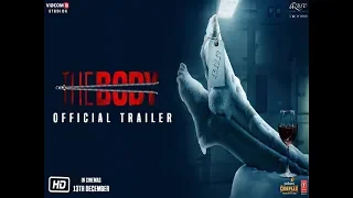 The Body  Official Trailer   Rishi Kapoor, Emraan Hashmi, Sobhita Dhulipala, Vedhika   13th Dec   Y