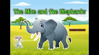 The Mice and the Elephants | Bedtime Moral Stories | English Fairy Tales Stories