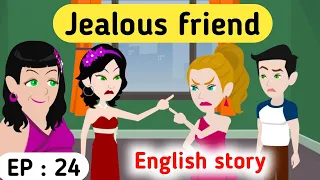 Jealous friend part 24 | English story | Animated story | English animation | English life stories