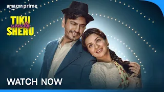 Tiku Weds Sheru - Watch Now | Nawazuddin Siddiqui, Avneet Kaur | Prime Video India