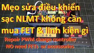 Tips to repair solar charge controller without buying external components or Fet is very easy