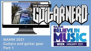 NAMM 2021 Guitars and guitar gear Part 1