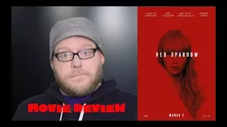 Red Sparrow | Movie Review | Jennifer Lawrence Spy Thriller | Spoiler-free