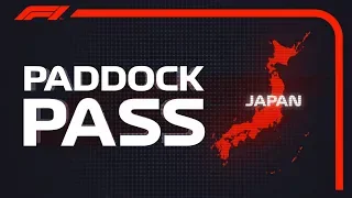 F1 Paddock Pass: Post-Race At The 2018 Japanese Grand Prix