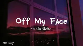 Off My Face - Justin Bieber | 1 HOUR LOOP