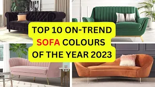 Top 10 Sofa colour trends 2023 / Trending sofa colours / Interior Design