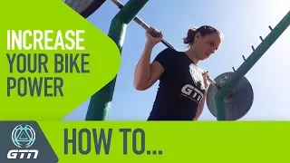 How To Increase Your Power On The Bike | 3 Bike Workouts To Make You Faster