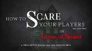 DragnaCarta Explains: How To Scare Your Players (And Avoid TPKs)