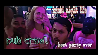 Pub Crawl Krabi!! THAILAND Night Life !! Best Party Ever