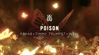 R3HAB, Timmy Trumpet, W&W - Poison (Official Lyric Video)