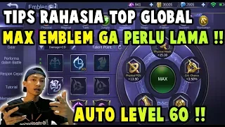 CARA CEPAT NAIK LEVEL EMBLEM MAX !! TIPS RAHASIA TOP GLOBAL - Mobile Legends